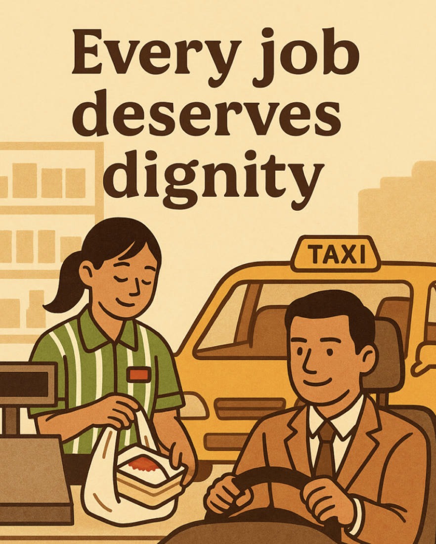 An illustrated cashier hands a bag of food to a man in a taxi. The text above reads, "Every job deserves dignity.