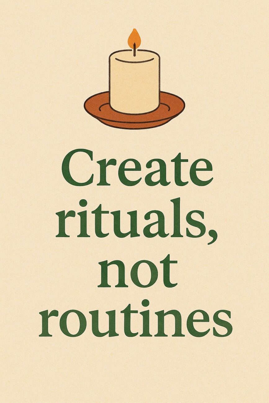 An illustration of a lit candle on a saucer above the text, "Create rituals, not routines," on a beige background.